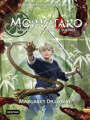 cover image of Momotaro. Xander y el ladrón de sueños